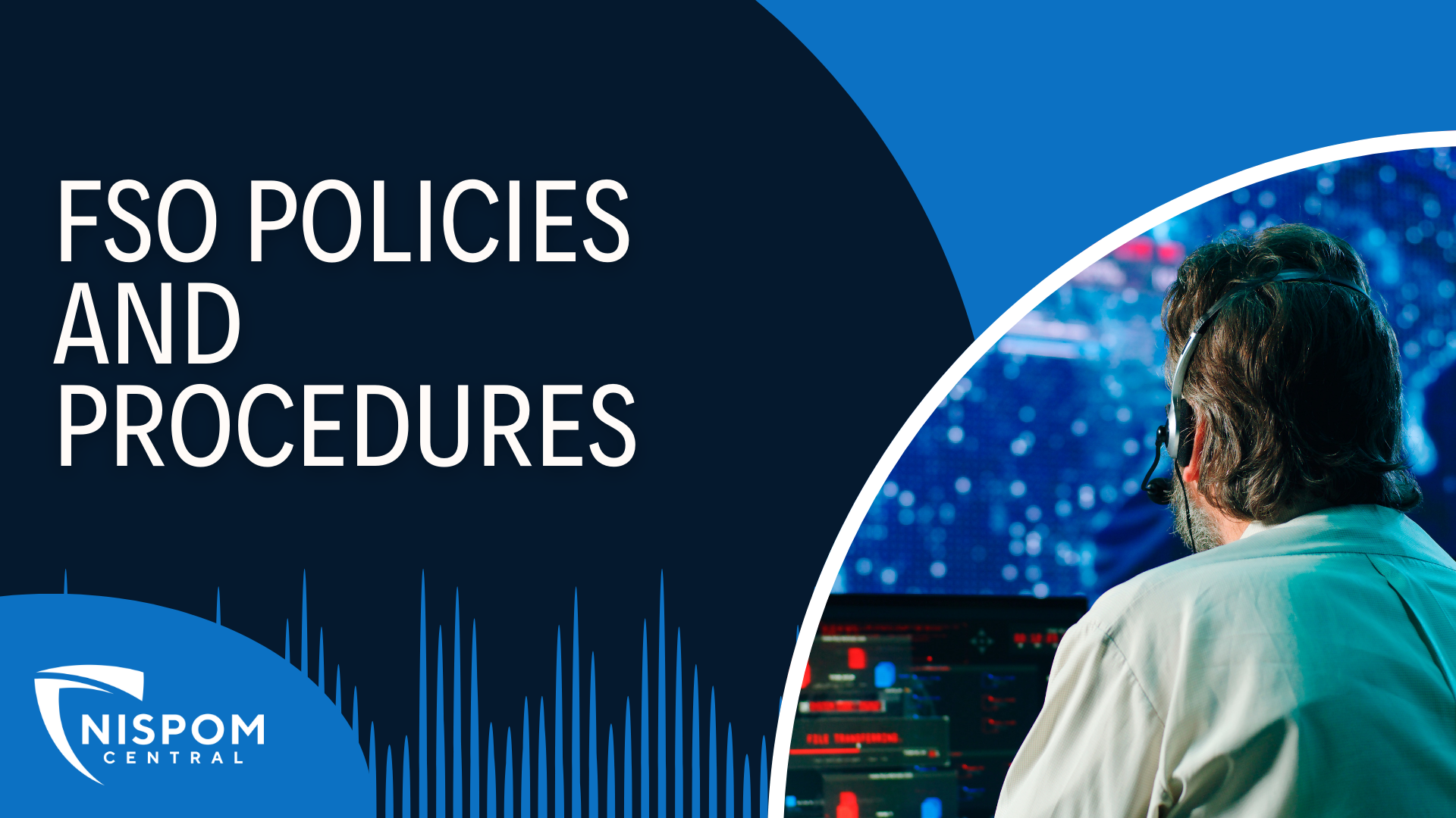 Essential FSO Forms Polices and Procedures – NISPOM Central